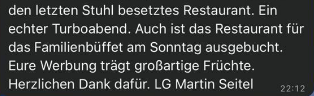 Ausschnitt der WhatsApp-Nachricht von Martin Seitel, 22:12 Uhr: „den letzten Stuhl besetztes Restaurant. Ein echter Turboabend. … Eure Werbung trägt großartige Früchte. Herzlichen Dank dafür. LG Martin Seitel“